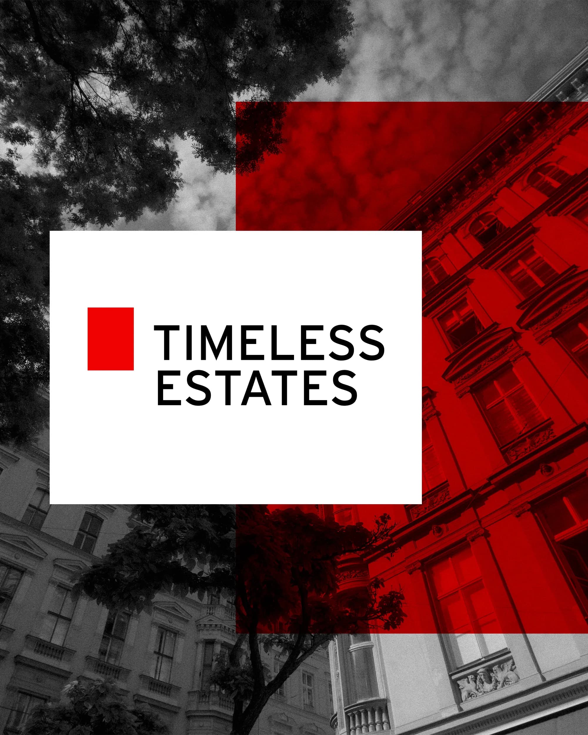 Logo von Timeless Estates auf rot-schwarz-weißer Hausfassade